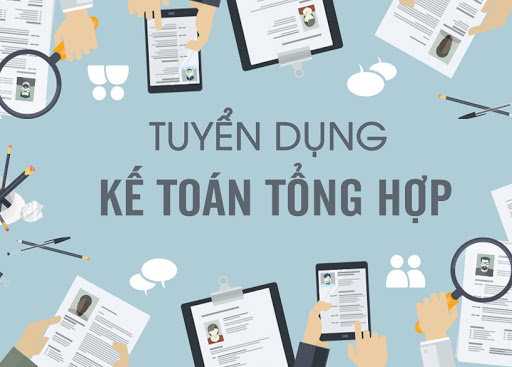 Tuyển dụng Kế toán thanh toán, kế toán tổng hợp